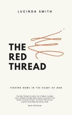 The Red Thread - Lucinda Smith