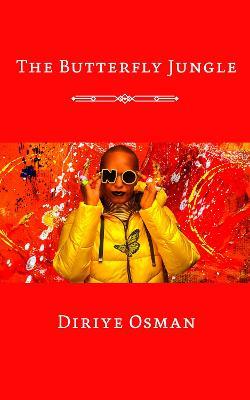 The Butterfly Jungle - Diriye Osman