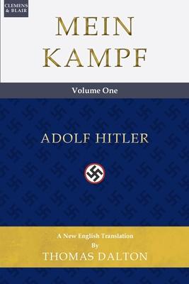Mein Kampf (vol. 1): New English Translation - Adolf Hitler