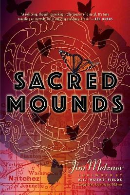 Sacred Mounds - Jim Metzner