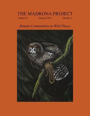 The Madrona Project: Volume II, Number 2, 