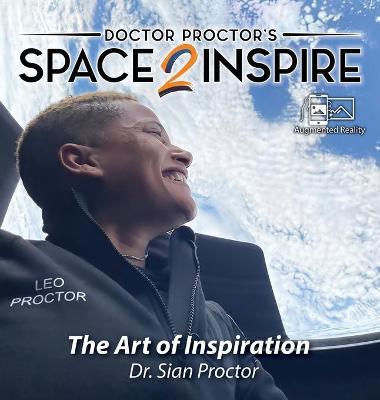 Space2inspire: The Art of Inspiration - Sian Proctor