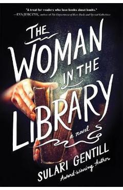 Poza produsului The Woman in the Library - Sulari Gentill