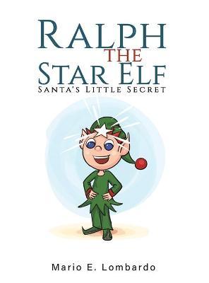 Ralph the Star Elf - Mario E. Lombardo