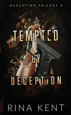 Tempted by Deception: Special Edition Print - Rina Kent