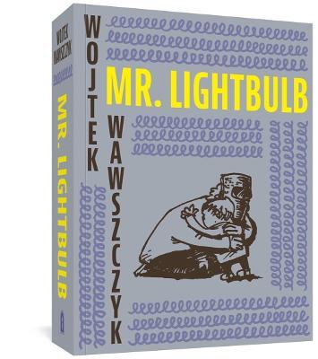 Mr. Lightbulb - Wojtek Wawszczyk