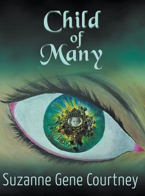 Child of Many - Suzanne Gene Courtney
