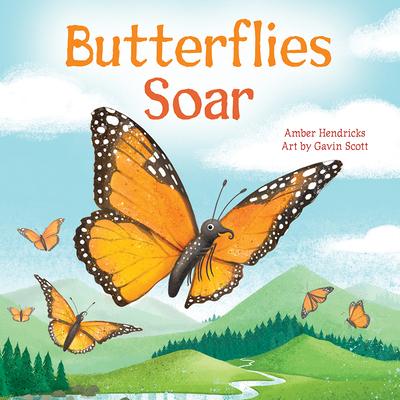 Butterflies Soar - Amber Hendricks