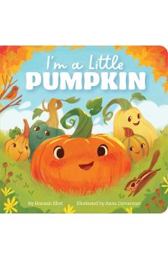 I'm a Little Pumpkin - Hannah Eliot
