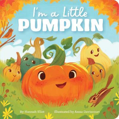 I'm a Little Pumpkin - Hannah Eliot