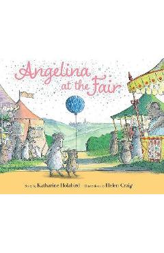 Poza produsului Angelina at the Fair - Katharine Holabird