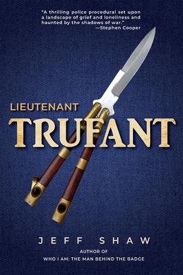 Lieutenant Trufant - Jeff Shaw