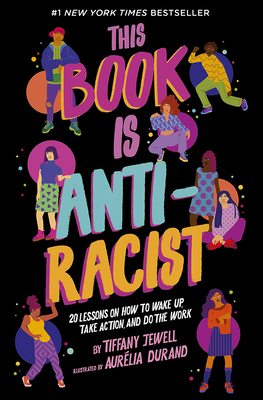 Coperta cărții 'This Book Is Antiracist - Tiffany Jewell'