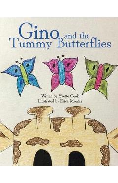 Coperta cărții 'Gino and the Tummy Butterflies - Yvette Cook'