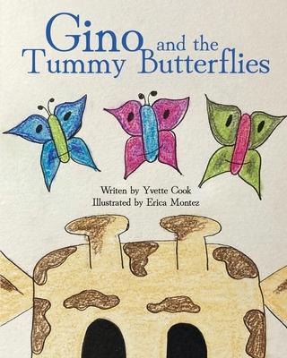 Coperta cărții 'Gino and the Tummy Butterflies - Yvette Cook'