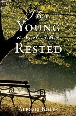 The Young and the Rested - Alexsis Boles