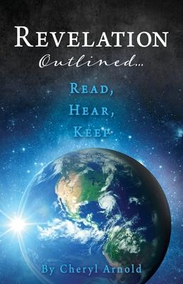 Revelation: Outlined... - Cheryl Arnold