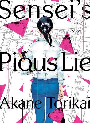 Sensei's Pious Lie 1 - Akane Torikai