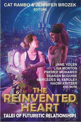 The Reinvented Heart: Tales of Futuristic Relationships - Jane Yolen