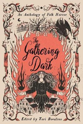 The Gathering Dark: An Anthology of Folk Horror - Erica Waters