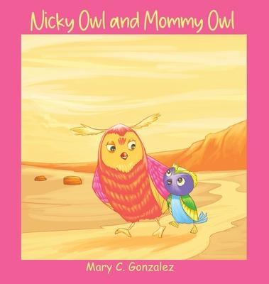 Nicky Owl and Mommy Owl - Mary C. Gonzalez