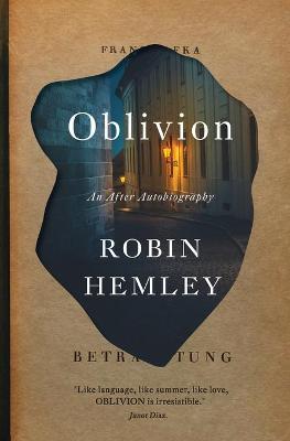Oblivion - Robin Hemley