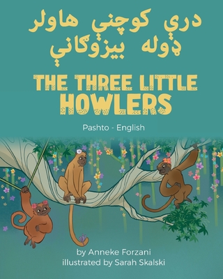 The Three Little Howlers (Pashto-English) - Anneke Forzani
