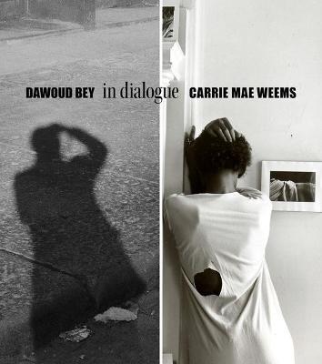 Dawoud Bey & Carrie Mae Weems: In Dialogue - Dawoud Bey