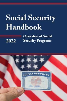 Social Security Handbook 2022: Overview of Social Security Programs - Social Security Administration