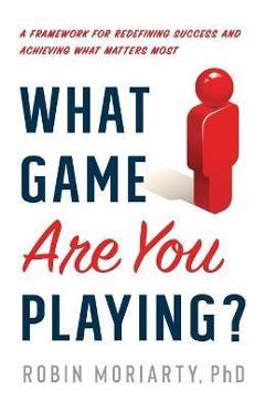 Coperta cărții 'What Game Are You Playing? - Robin Moriarty'