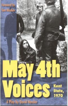 May 4th Voices: Kent State, 1970 - David Hassler