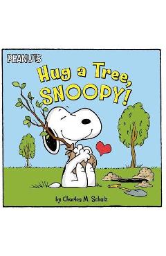 Hug a Tree, Snoopy!