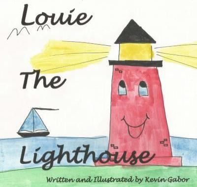 Louie the Lighthouse - Kevin M. Gabor