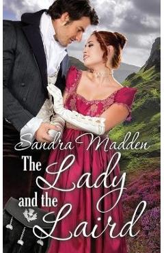 Coperta cărții 'The Lady and the Laird - Sandra Madden'