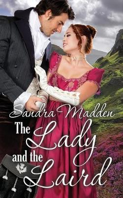 The Lady and the Laird - Sandra Madden