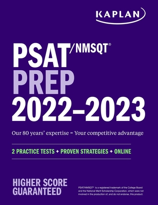 Psat/NMSQT Prep 2022 - 2023: 2 Practice Tests + Proven Strategies + Online - Kaplan Test Prep