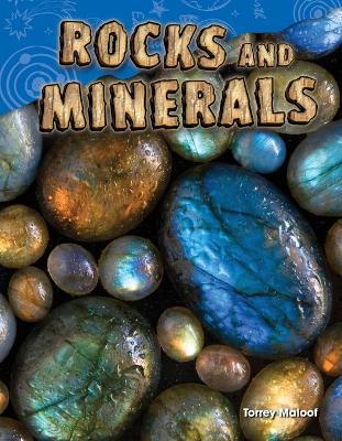 Rocks and Minerals - Torrey Maloof