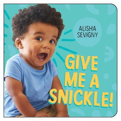 Give Me a Snickle! - Alisha Sevigny
