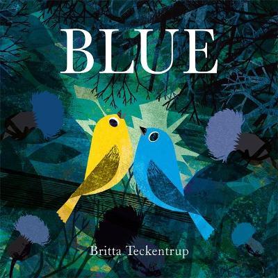 Blue - Britta Teckentrup