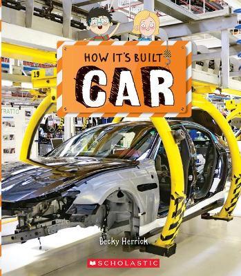 Car (How It's Built) - Becky Herrick