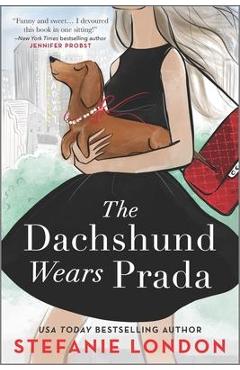 Poza produsului The Dachshund Wears Prada - Stefanie London