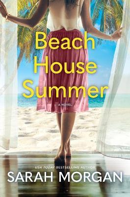 Beach House Summer - Sarah Morgan