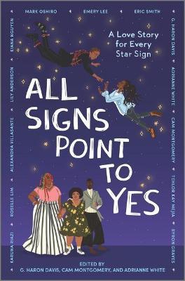 All Signs Point to Yes - Cam Montgomery