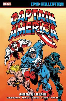 Captain America Epic Collection: Arena of Death - Mark Gruenwald