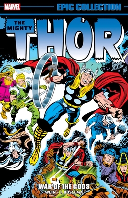 Thor Epic Collection: War of the Gods - Len Wein