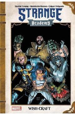 Poza produsului Strange Academy: Wish-Craft - Skottie Young