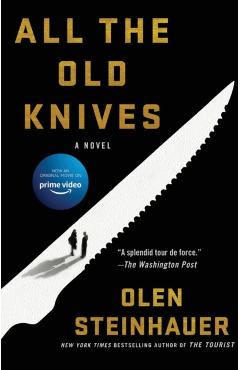 All the Old Knives - Olen Steinhauer