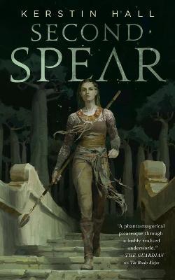 Second Spear - Kerstin Hall