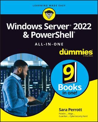 Windows Server 2022 & Powershell All-In-One for Dummies - Sara Perrott