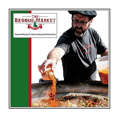 The Basque Market Cookbook - Tara Mcelhose Eiguren